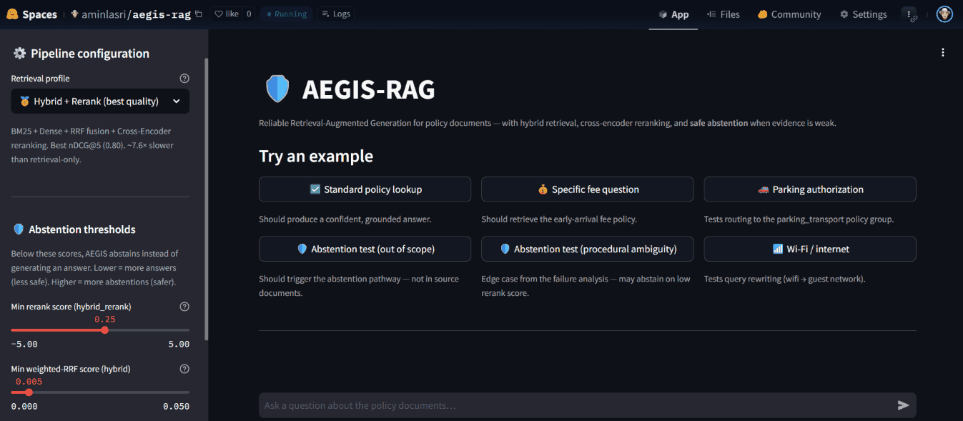 AEGIS-RAG demo: a confident grounded answer, an LLM-refusal abstention on out-of-scope content, and a score-gated abstention triggered by raising the rerank threshold.